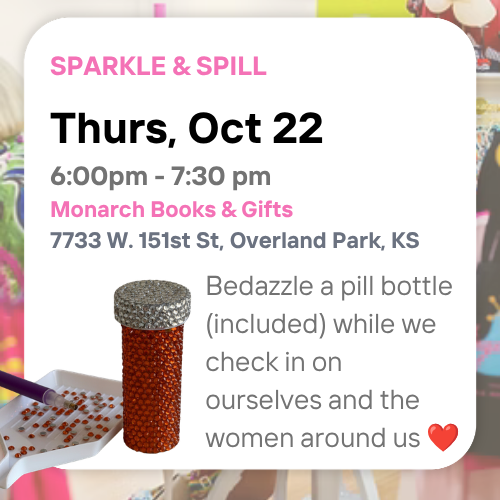 Sparkle & Spill: Pill Bottle Night @ Monarch Books & Gifts