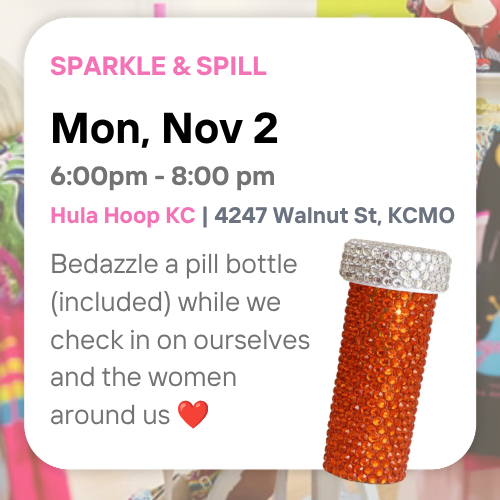 Sparkle & Spill: Pill Bottle Night @ Hula Hoop KC